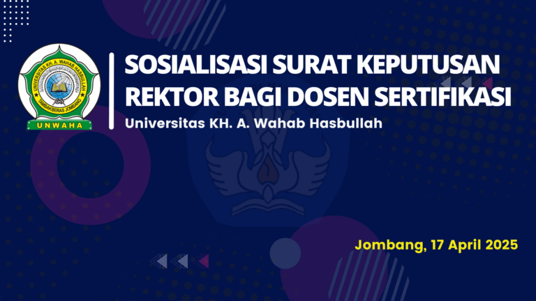 Sosialisasi SK Rektor bagi Dosen Sertifikasi di Universitas KH. A. Wahab Hasbullah