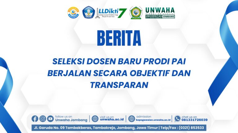 Kepegawaian Unwaha Selenggarakan Seleksi Dosen Baru Prodi PAI Secara Objektif dan Transparan